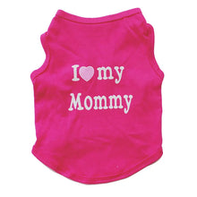 Load image into Gallery viewer, Hot Pink pet shirt with 'I love my mommy' text on a white background – JBCoolCats